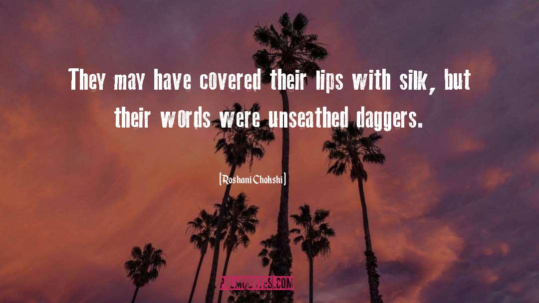 Roshani Chokshi Quotes: They may have covered their