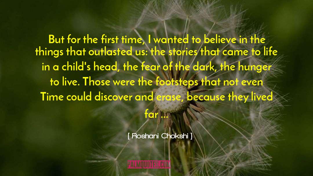 Roshani Chokshi Quotes: But for the first time,