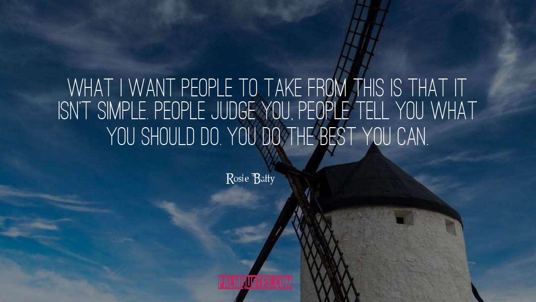 Rosie Batty Quotes: What I want people to