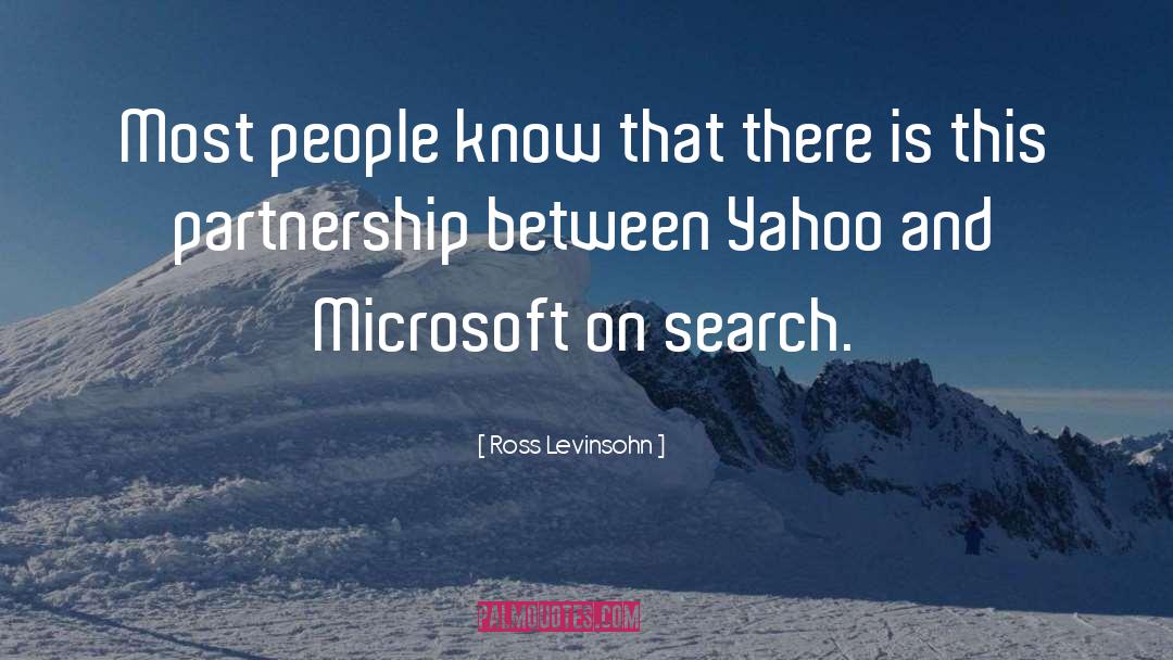 Ross Levinsohn Quotes: Most people know that there