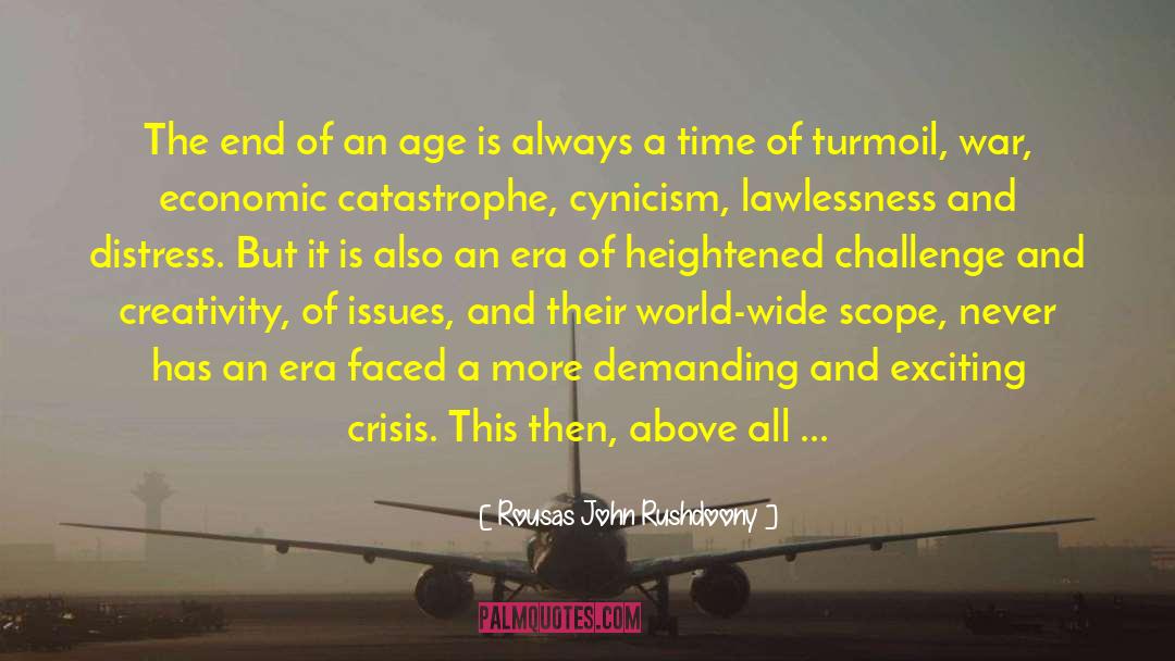 Rousas John Rushdoony Quotes: The end of an age