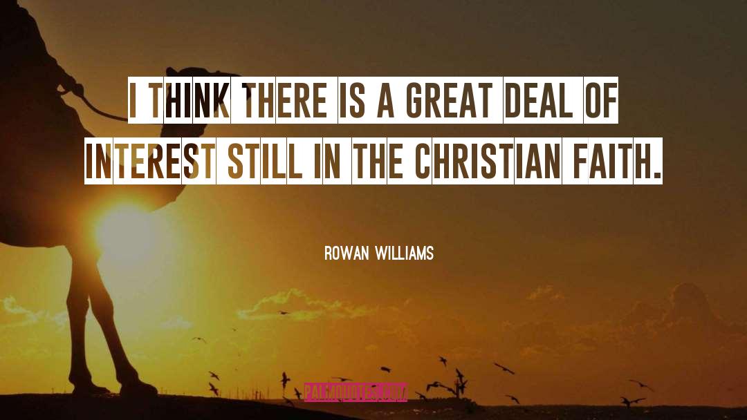Rowan Williams Quotes: I think there is a