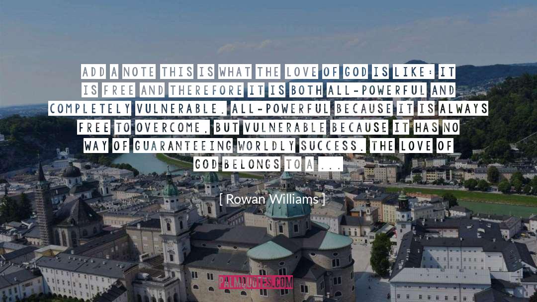 Rowan Williams Quotes: Add a note <br />This