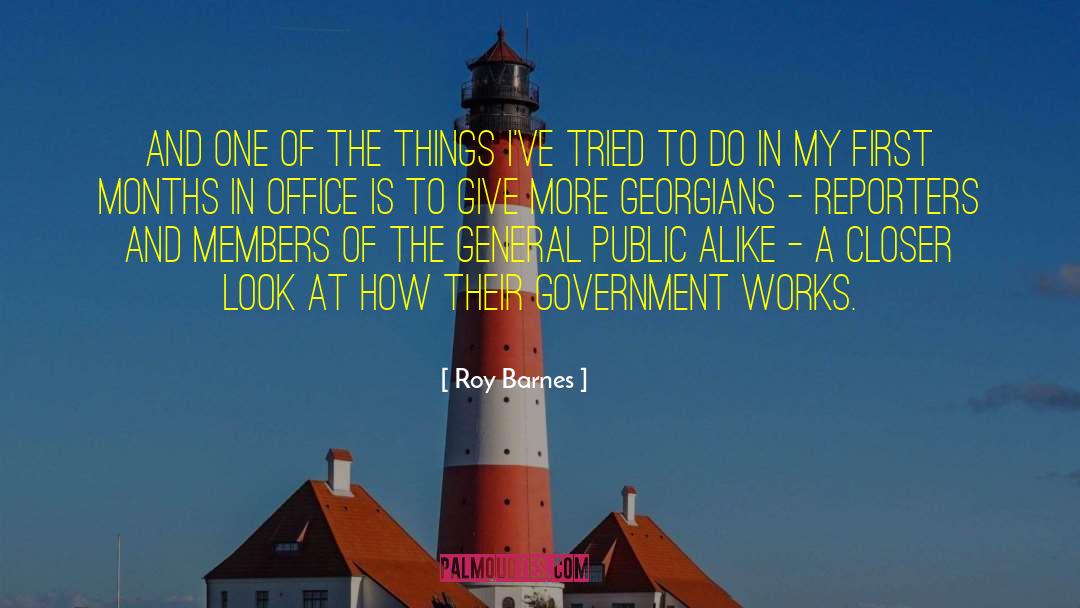 Roy Barnes Quotes: And one of the things