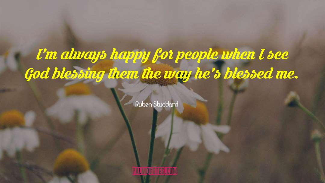 Ruben Studdard Quotes: I'm always happy for people