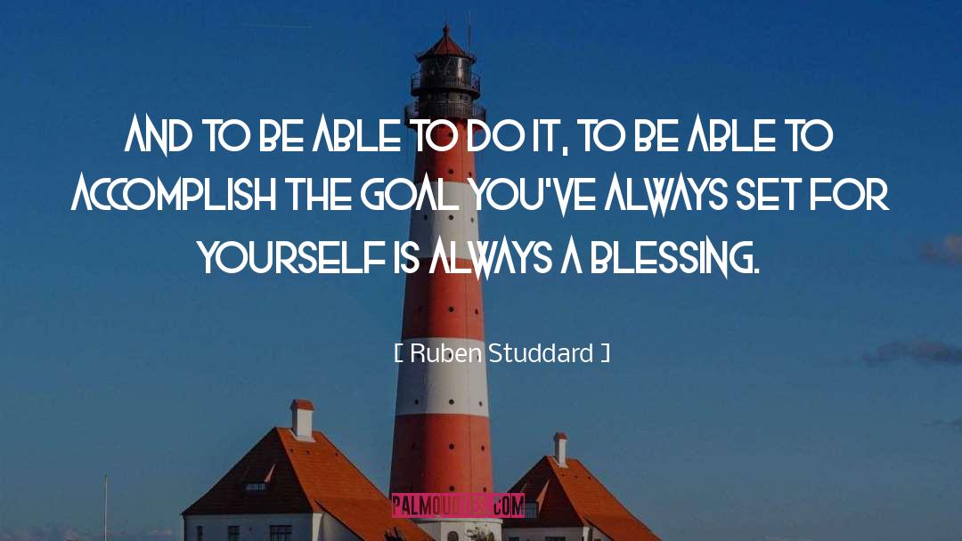 Ruben Studdard Quotes: And to be able to