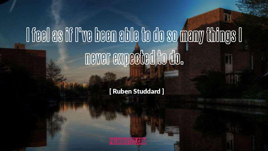 Ruben Studdard Quotes: I feel as if I've