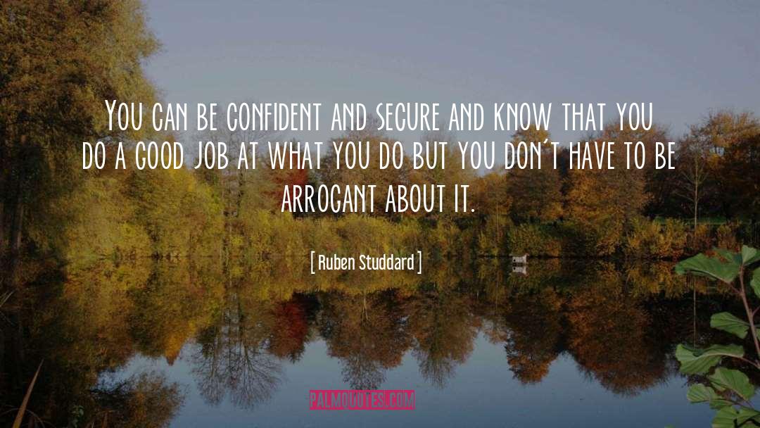 Ruben Studdard Quotes: You can be confident and