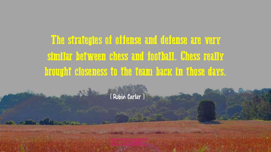 Rubin Carter Quotes: The strategies of offense and