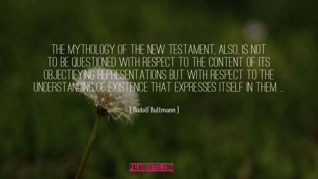 Rudolf Bultmann Quotes: The mythology of the New