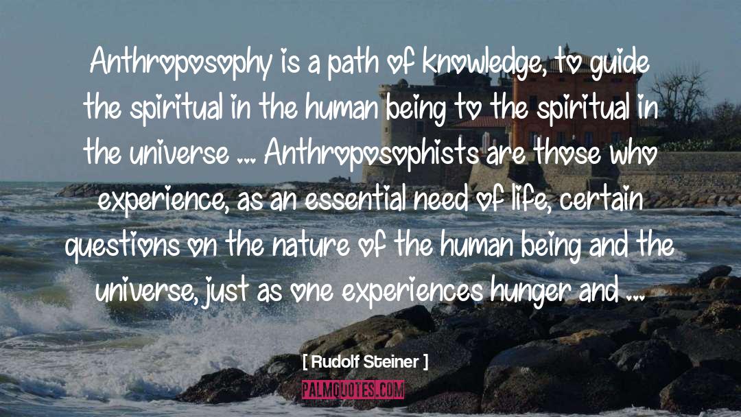 Rudolf Steiner Quotes: Anthroposophy is a path of