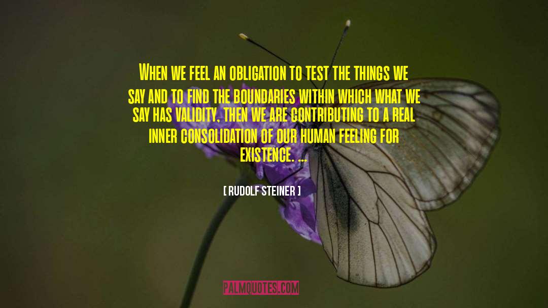 Rudolf Steiner Quotes: When we feel an obligation