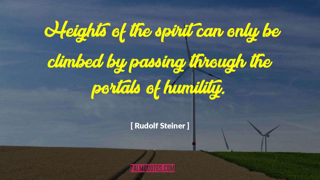 Rudolf Steiner Quotes: Heights of the spirit can