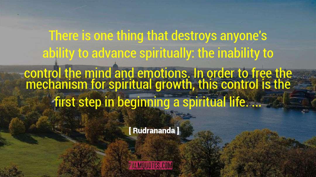 Rudrananda Quotes: There is one thing that
