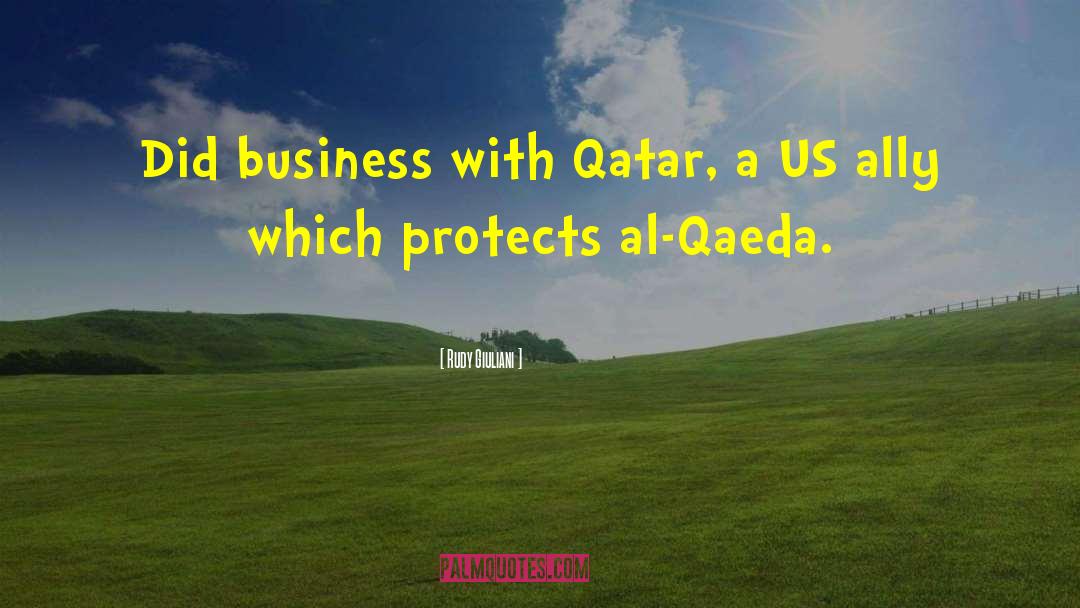 Rudy Giuliani Quotes: Did business with Qatar, a