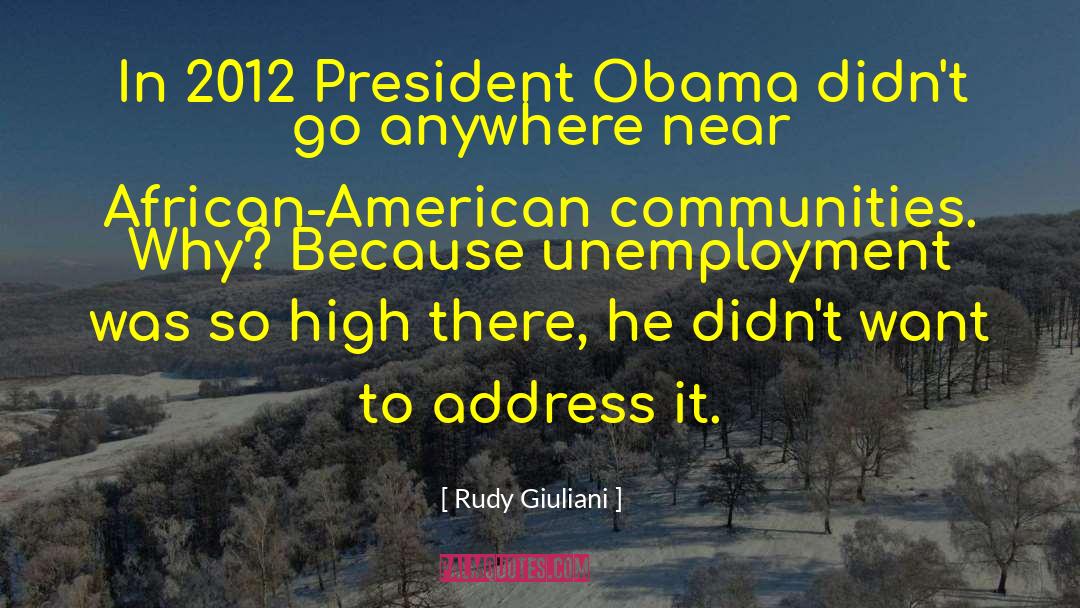 Rudy Giuliani Quotes: In 2012 President Obama didn't