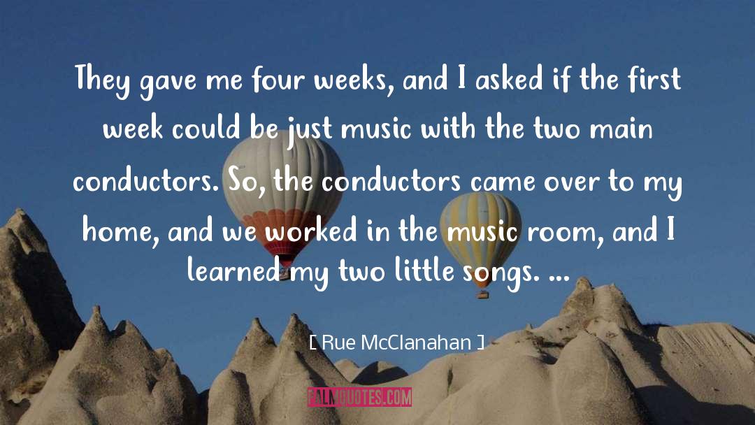 Rue McClanahan Quotes: They gave me four weeks,