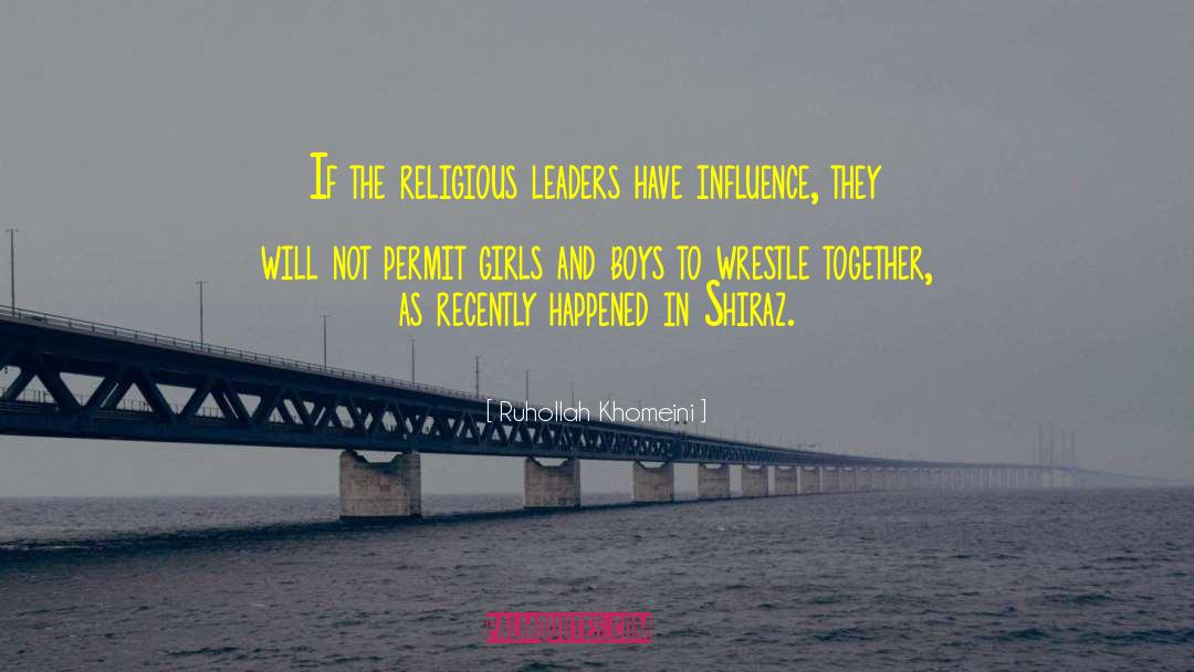 Ruhollah Khomeini Quotes: If the religious leaders have