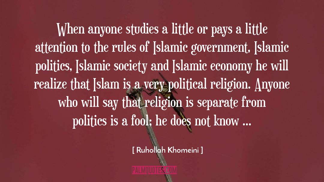 Ruhollah Khomeini Quotes: When anyone studies a little
