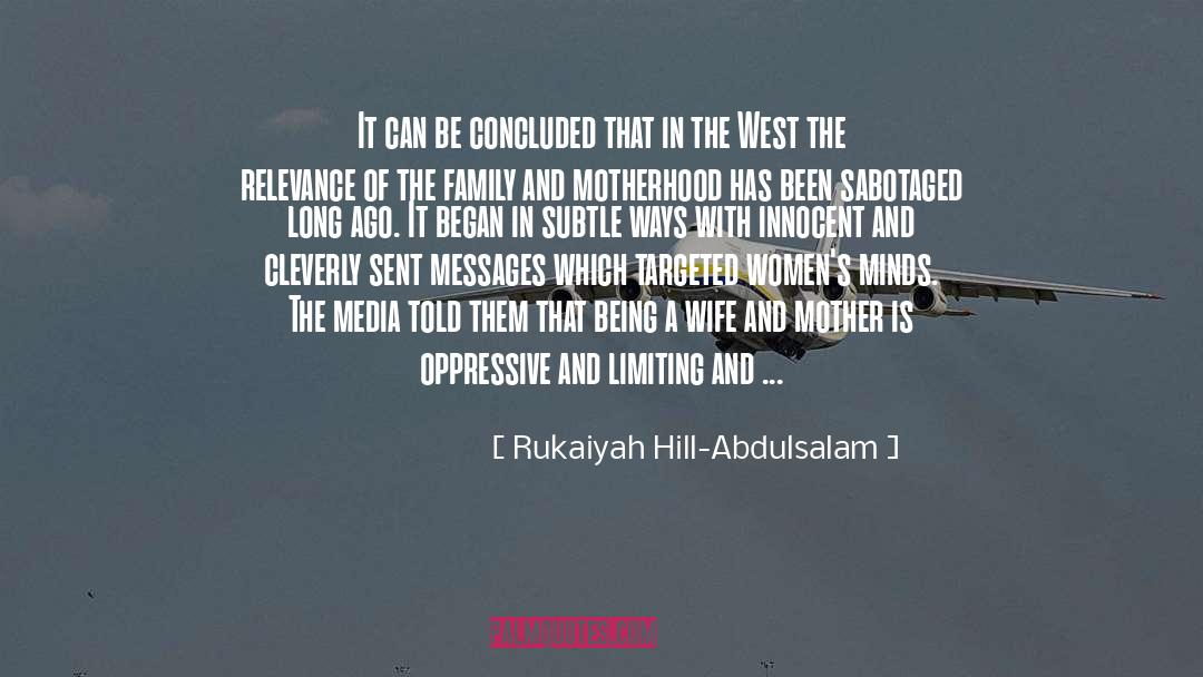 Rukaiyah Hill-Abdulsalam Quotes: It can be concluded that