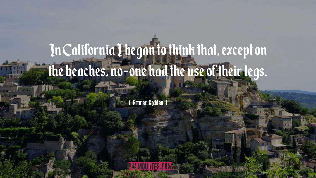 Rumer Godden Quotes: In California I began to