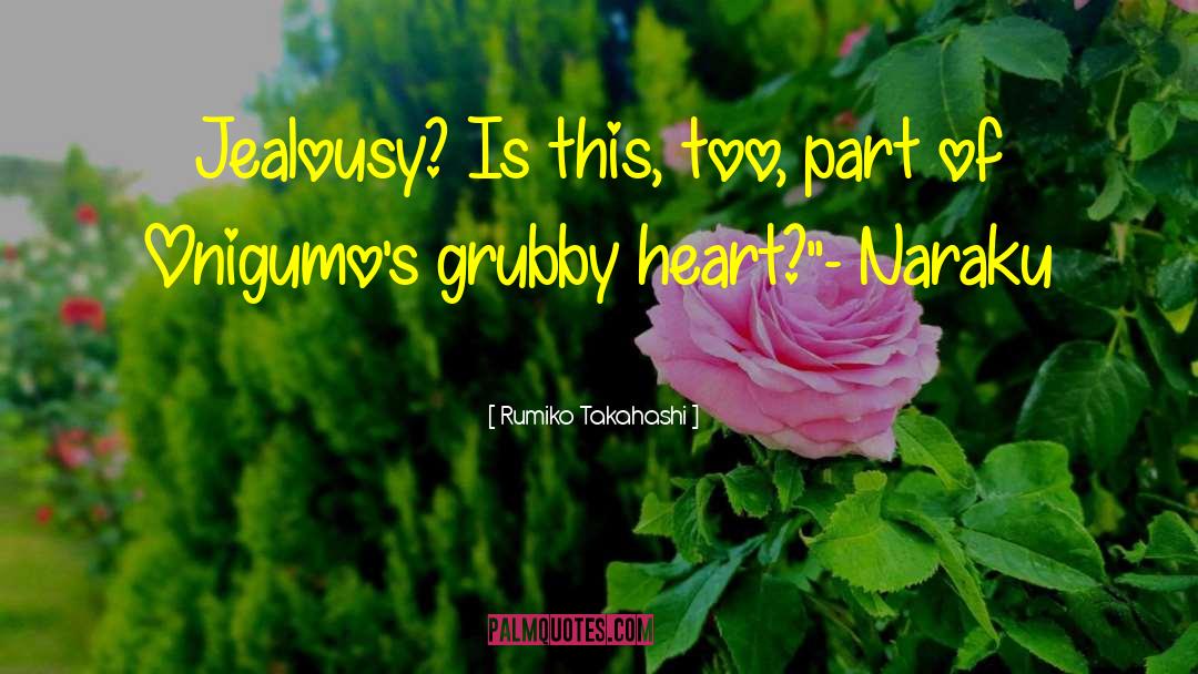 Rumiko Takahashi Quotes: Jealousy? Is this, too, part