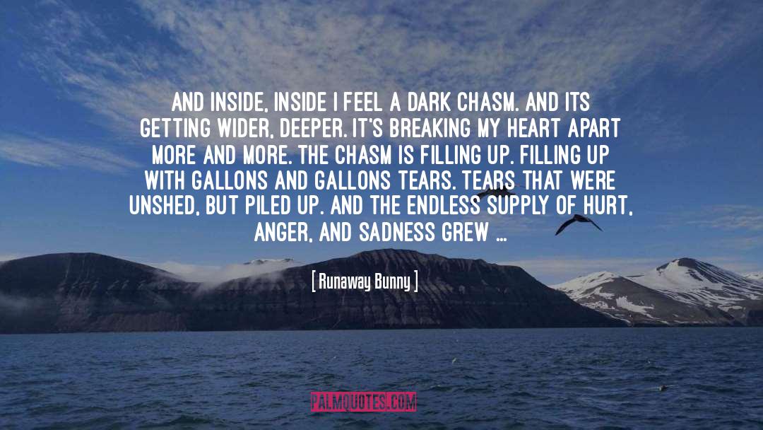 Runaway Bunny Quotes: And inside, inside I feel