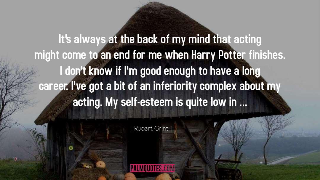 Rupert Grint Quotes: It's always at the back