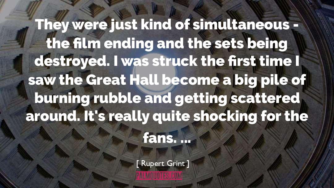 Rupert Grint Quotes: They were just kind of