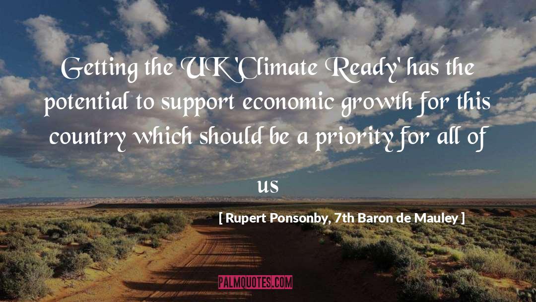 Rupert Ponsonby, 7th Baron De Mauley Quotes: Getting the UK 'Climate Ready'
