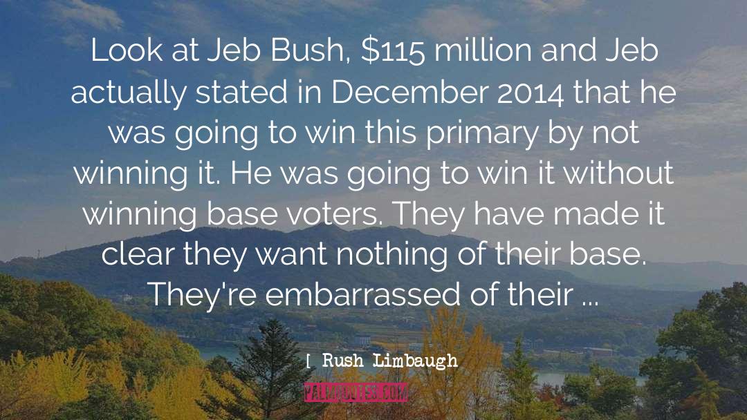 Rush Limbaugh Quotes: Look at Jeb Bush, $115