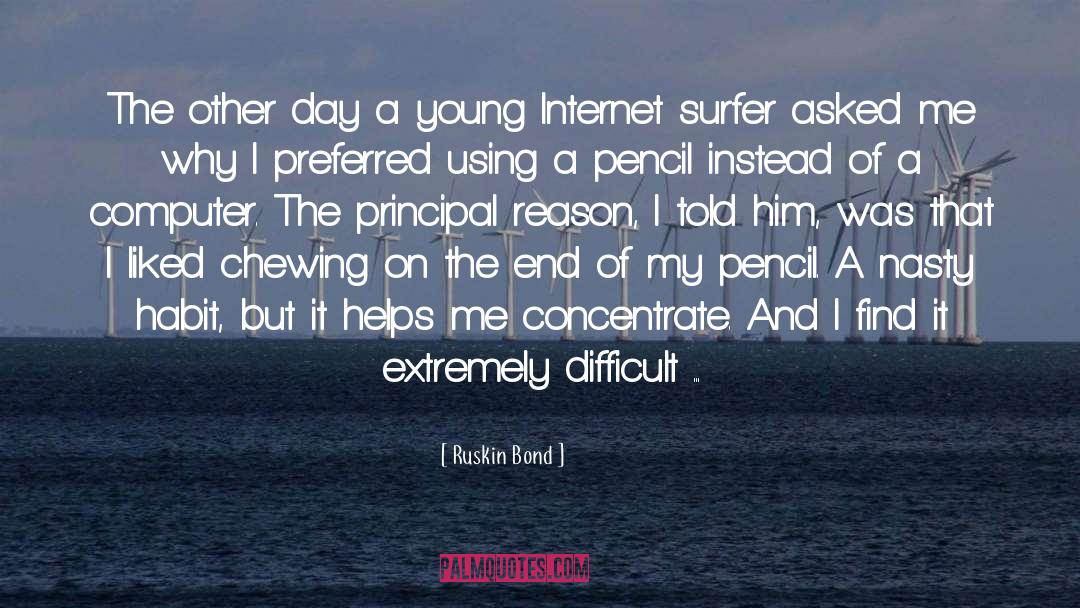 Ruskin Bond Quotes: The other day a young