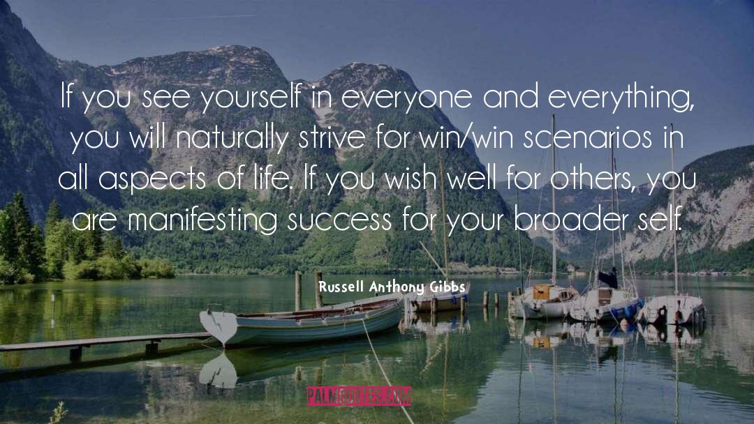 Russell Anthony Gibbs Quotes: If you see yourself in