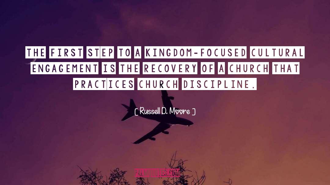 Russell D. Moore Quotes: The first step to a