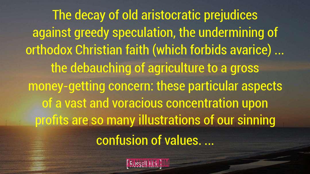 Russell Kirk Quotes: The decay of old aristocratic