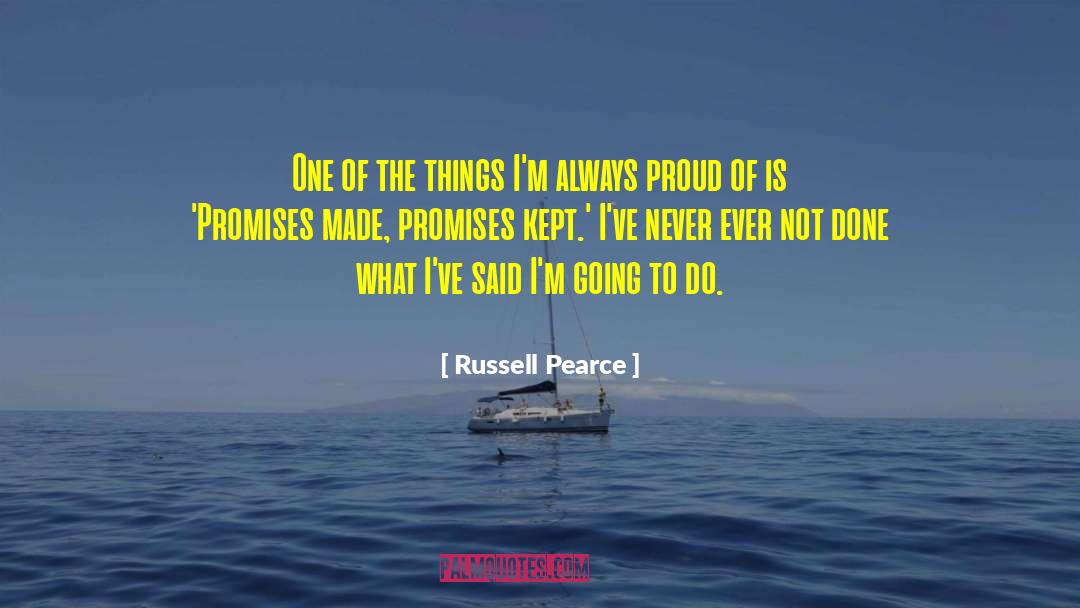 Russell Pearce Quotes: One of the things I'm