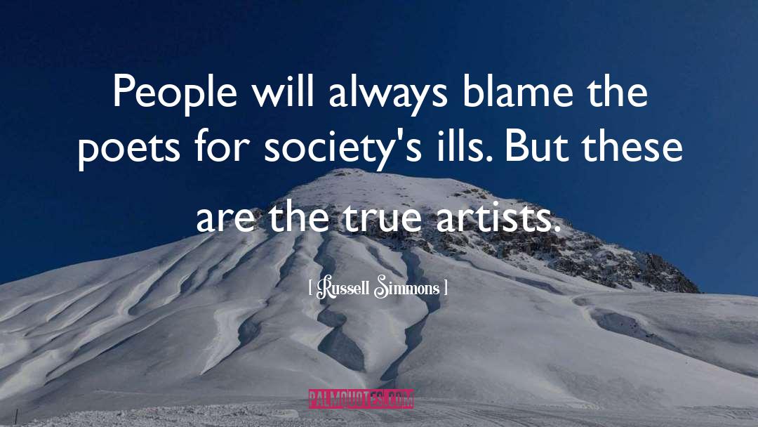 Russell Simmons Quotes: People will always blame the