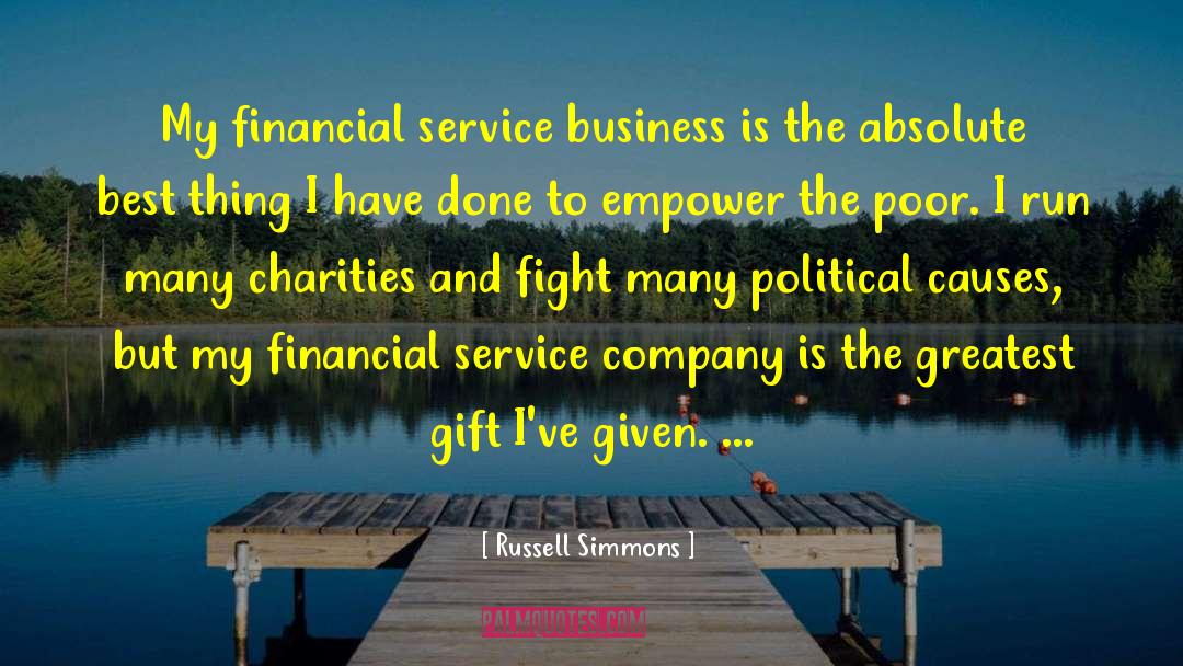 Russell Simmons Quotes: My financial service business is