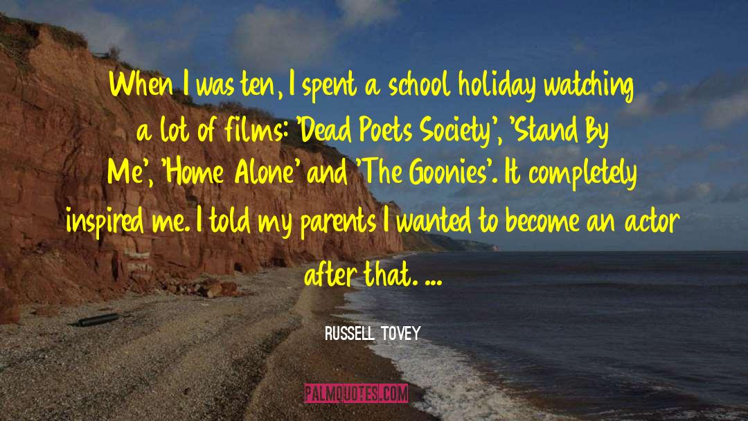 Russell Tovey Quotes: When I was ten, I