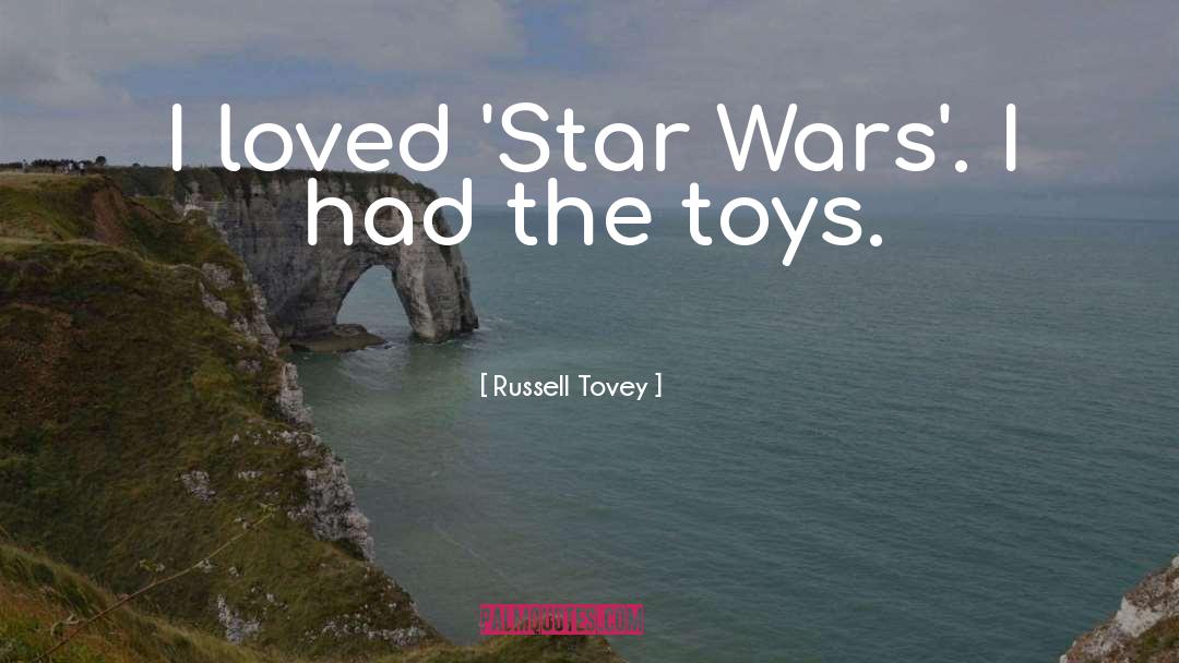 Russell Tovey Quotes: I loved 'Star Wars'. I