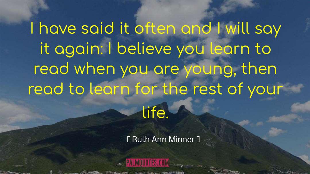 Ruth Ann Minner Quotes: I have said it often