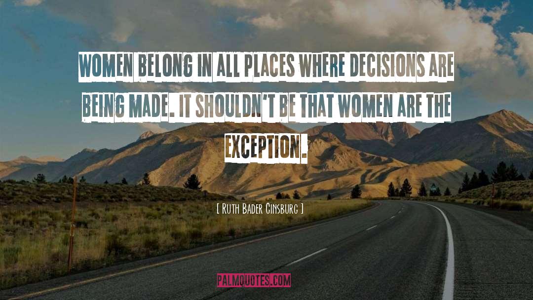 Ruth Bader Ginsburg Quotes: Women belong in all places