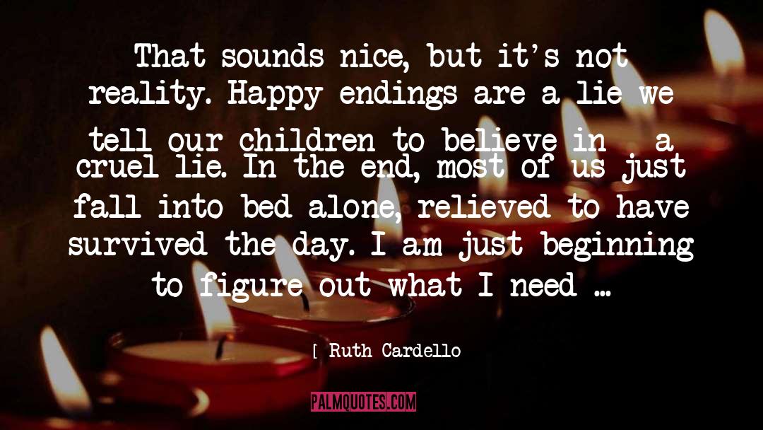 Ruth Cardello Quotes: That sounds nice, but it's