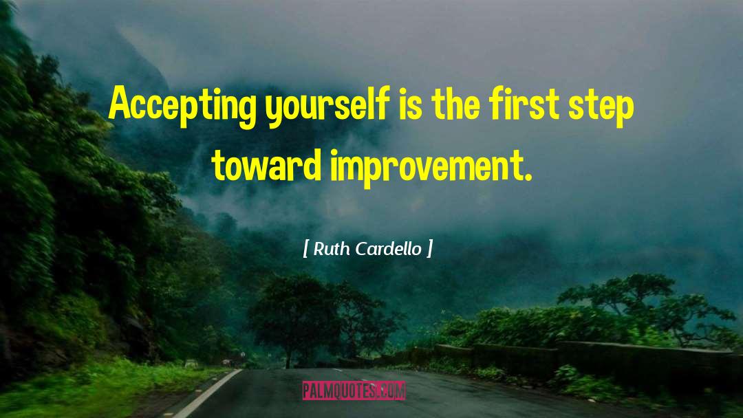 Ruth Cardello Quotes: Accepting yourself is the first
