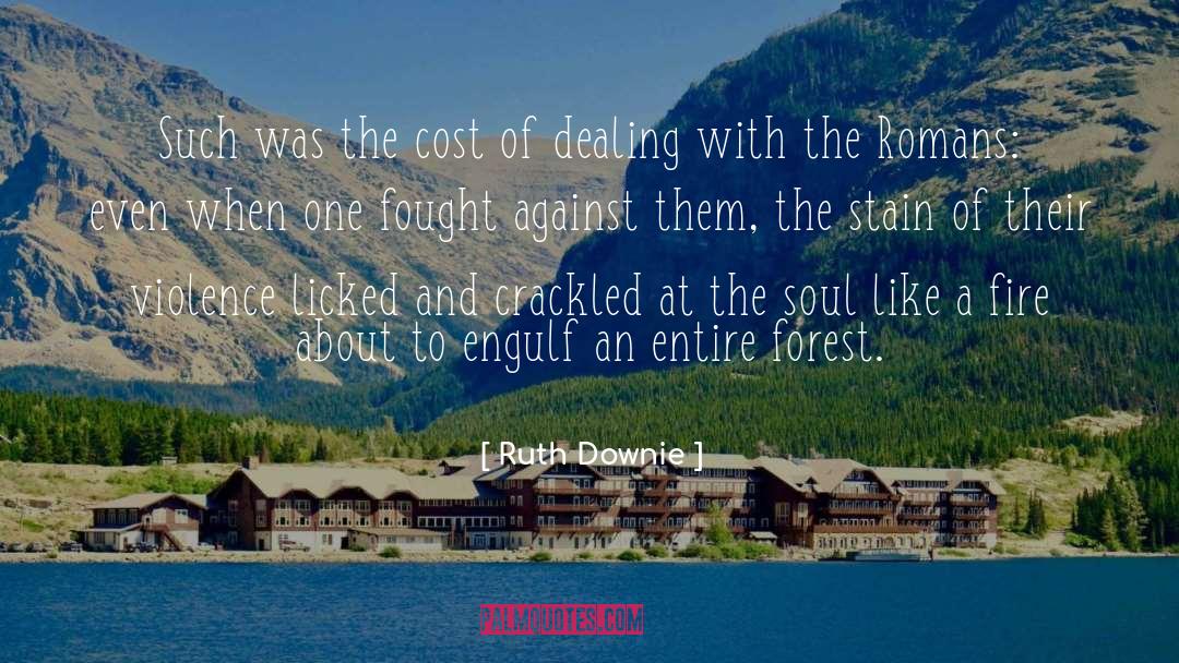 Ruth Downie Quotes: Such was the cost of