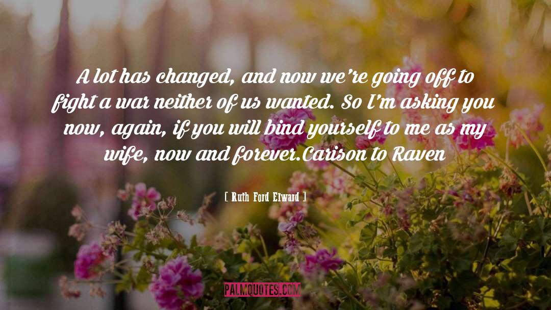 Ruth Ford Elward Quotes: A lot has changed, and