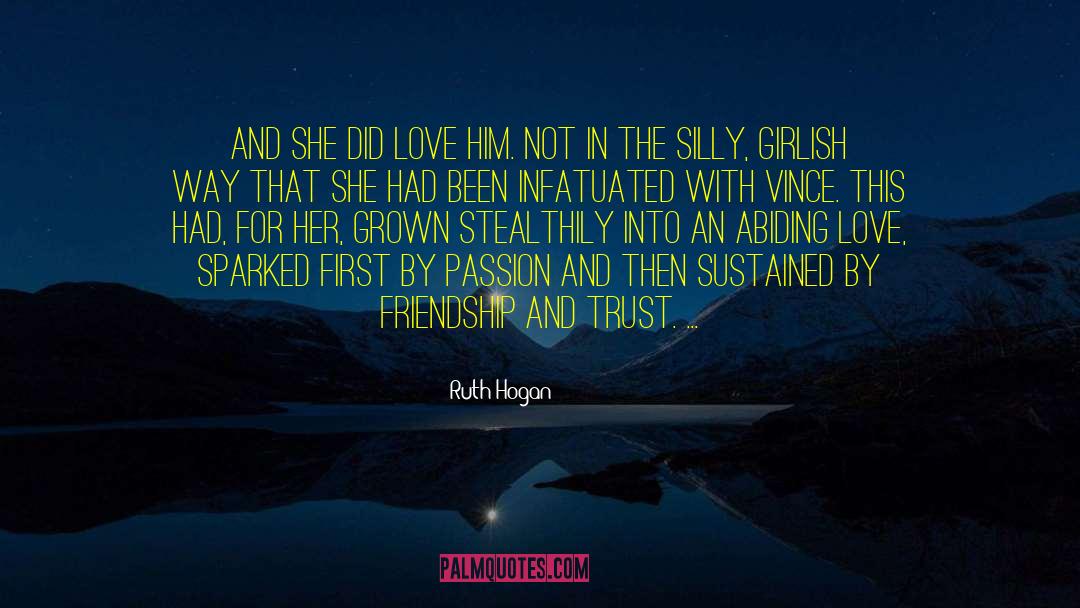 Ruth Hogan Quotes: And she did love him.