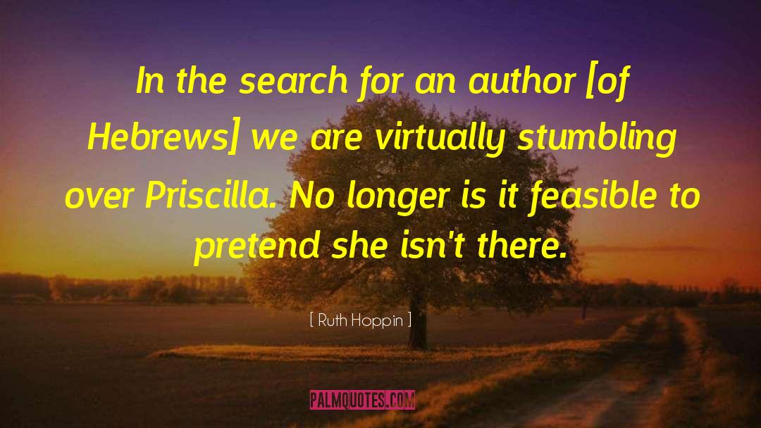 Ruth Hoppin Quotes: In the search for an