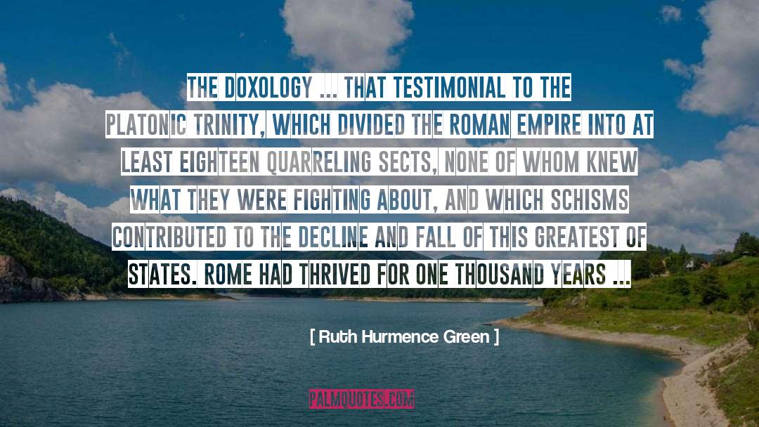 Ruth Hurmence Green Quotes: The Doxology ... that testimonial