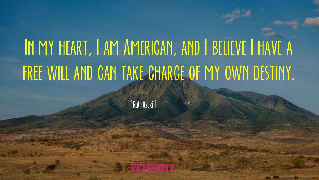 Ruth Ozeki Quotes: In my heart, I am